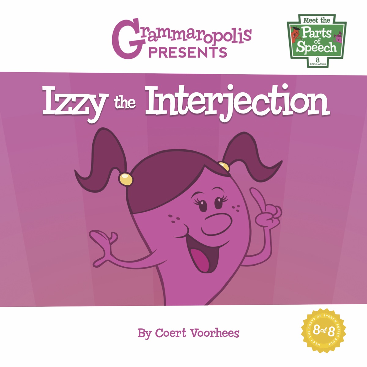 Meet the Parts of Speech: Izzy the Interjection cover